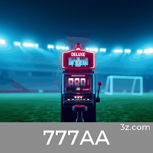 777AA Bônus: Estratégias Inteligentes para Maximizar Valor